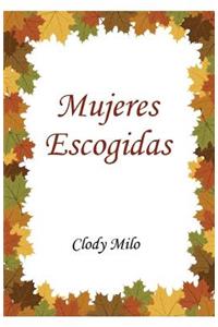 Mujeres Escogidas