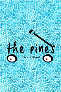 The Pines Fire Island