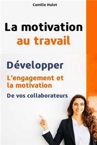 La motivation au travail