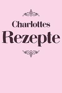 Charlottes Rezepte
