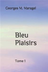 Bleu Plaisirs