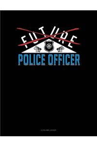 Future Police Officer