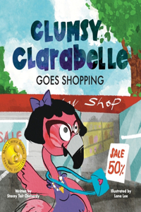 Clumsy Clarabelle Goes Shopping