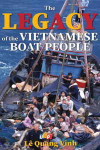 Legacy of The Vietnamese Boat People (Hardcover)