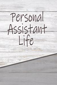 Personal Assistant Life