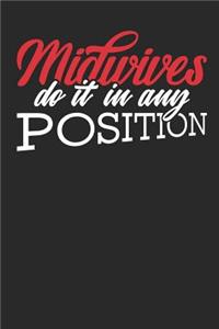 Midwives Do It in Any Position