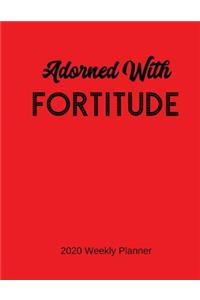 Adorned with Fortitude 2020 Weekly Planner