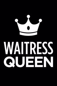 Waitress Queen