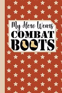 My Hero Wears Combat Boots