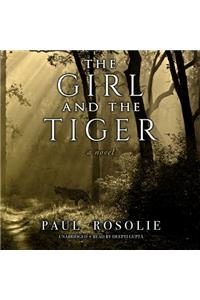 The Girl and the Tiger Lib/E
