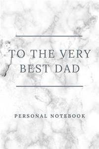 To The Very Best Dad
