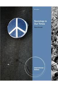Sociology in Our Times, International Edition