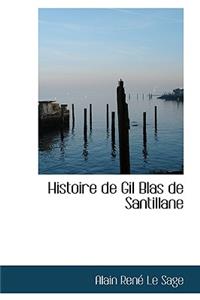 Histoire de Gil Blas de Santillane