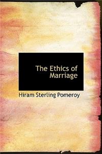The Ethics of Marriage