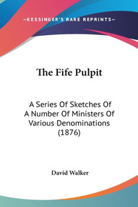 The Fife Pulpit