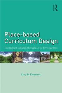 Place-Based Curriculum Design