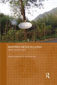 Mapping Media in China