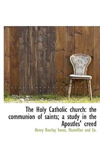 The Holy Catholic Church