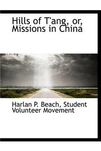 Hills of T'Ang, Or, Missions in China