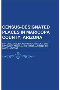 Census-Designated Places in Maricopa County, Arizona