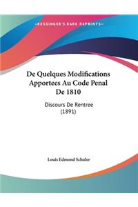 De Quelques Modifications Apportees Au Code Penal De 1810