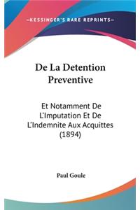 de La Detention Preventive