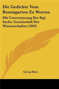 Gedichte Vom Rosengarten Zu Worms