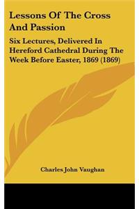Lessons of the Cross and Passion