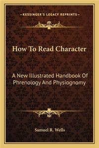 How to Read Character