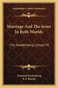 Marriage And The Sexes In Both Worlds