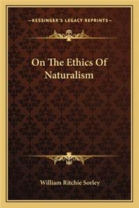 On the Ethics of Naturalism