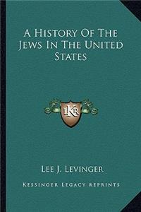 History Of The Jews In The United States