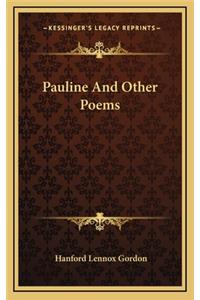 Pauline and Other Poems