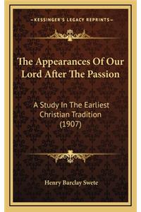 The Appearances of Our Lord After the Passion