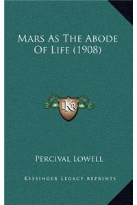 Mars as the Abode of Life (1908)