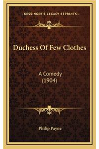 Duchess of Few Clothes