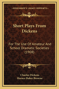 Short Plays from Dickens
