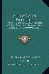 A New Latin Delectus