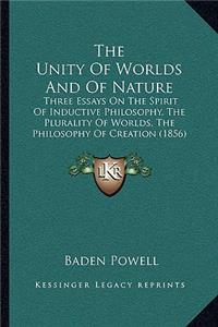 The Unity Of Worlds And Of Nature