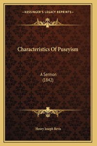Characteristics Of Puseyism