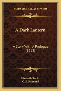 A Dark Lantern