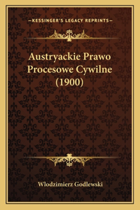 Austryackie Prawo Procesowe Cywilne (1900)