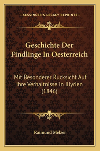 Geschichte Der Findlinge In Oesterreich