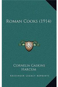 Roman Cooks (1914)