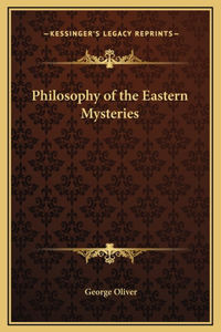 Philosophy of the Eastern Mysteries