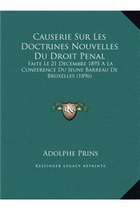 Causerie Sur Les Doctrines Nouvelles Du Droit Penal