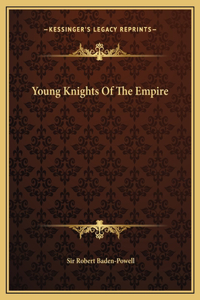 Young Knights Of The Empire