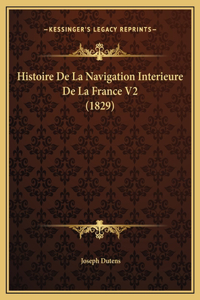 Histoire De La Navigation Interieure De La France V2 (1829)