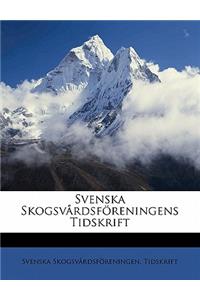 Svenska Skogsvardsforeningens Tidskrift