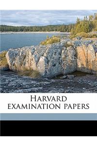 Harvard Examination Papers